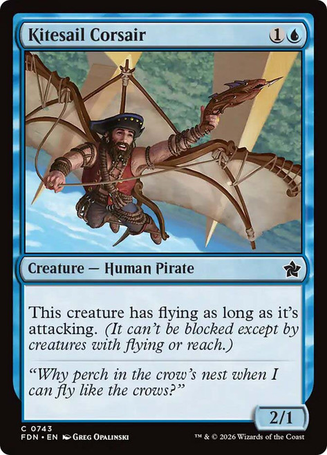 Kitesail Corsair (#743)
Foundations
Single
Magic: The Gathering