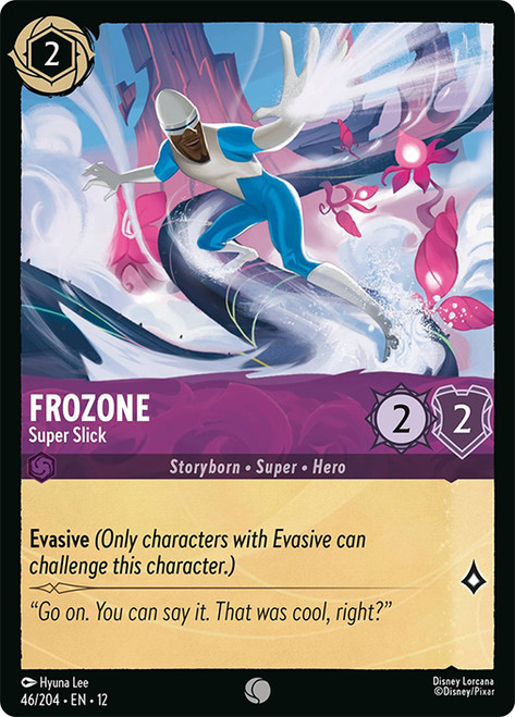 Frozone - Super Slick
Wilds Unknown
Single
Lorcana