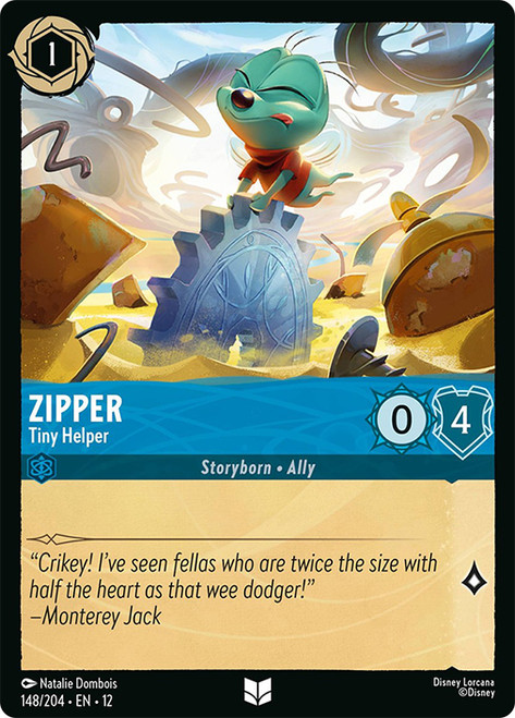 Zipper - Tiny Helper
Wilds Unknown
Single
Lorcana