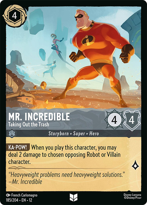 Mr. Incredible - Taking Out the Trash
Wilds Unknown
Single
Lorcana