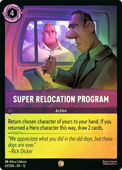 Super Relocation Program
Wilds Unknown
Single
Lorcana