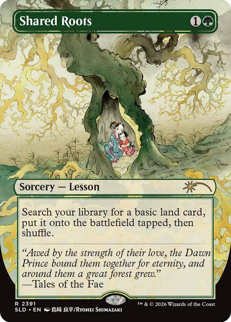 Shared Roots
Secret Lair Drop
Single
Magic: The Gathering