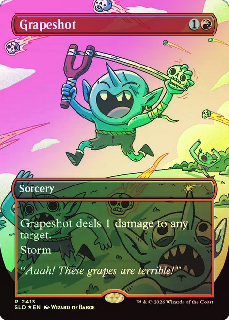 Grapeshot
Secret Lair Drop
Single
Magic: The Gathering