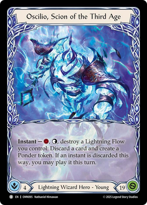 Oscilio, Forked Continuum // Oscilio, Scion of the Third Age 