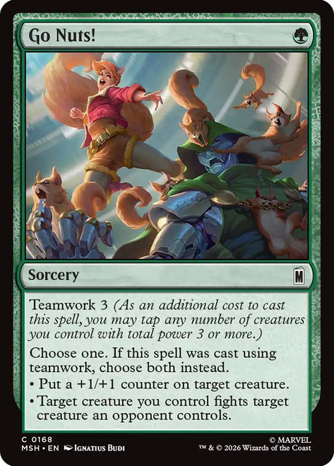 Go Nuts!
Marvel Super Heroes
Single
Magic: The Gathering