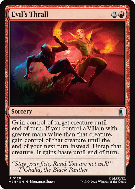 Evil's Thrall
Marvel Super Heroes
Single
Magic: The Gathering