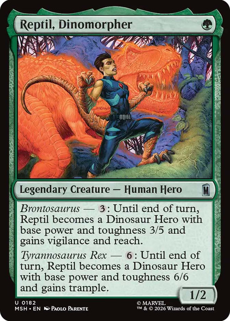 Reptil, Dinomorpher
Marvel Super Heroes
Single
Magic: The Gathering