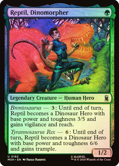 Reptil, Dinomorpher
Marvel Super Heroes
Single
Magic: The Gathering