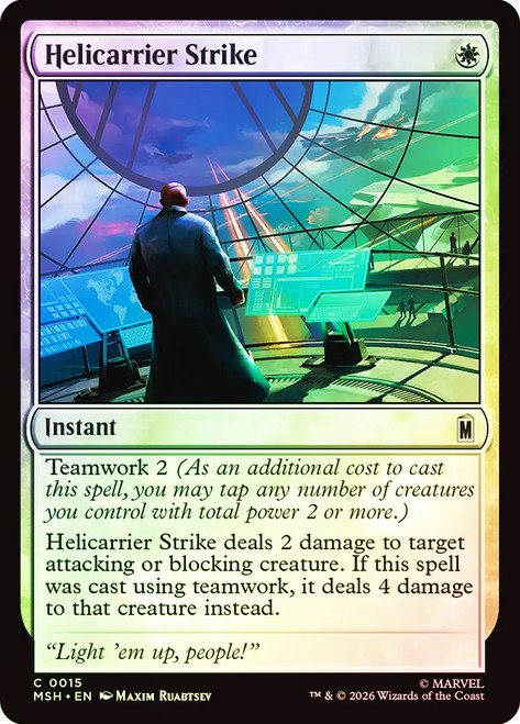 Helicarrier Strike
Marvel Super Heroes
Single
Magic: The Gathering