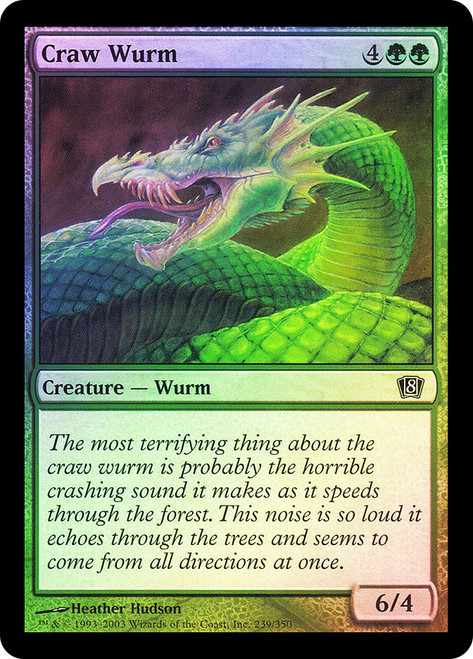 Craw Wurm\n8th Edition\nSingle\nMagic The Gathering