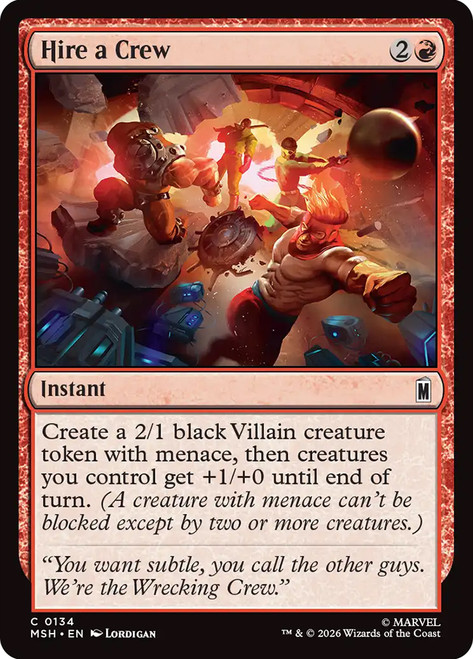 Hire a Crew
Marvel Super Heroes
Single
Magic: The Gathering