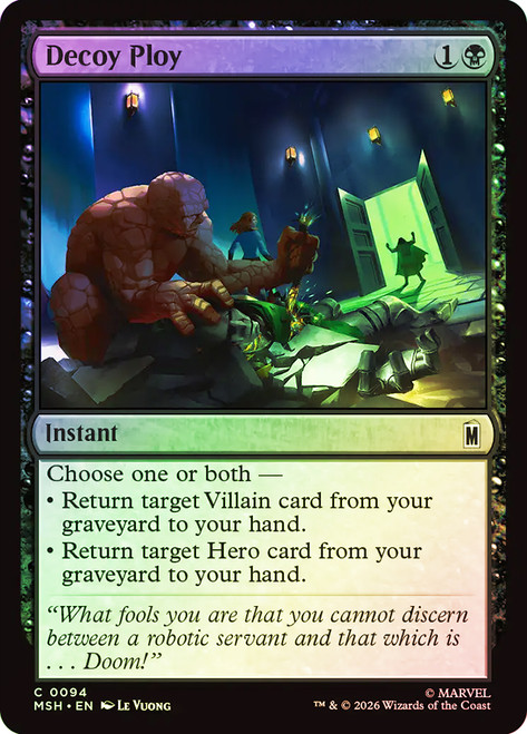 Decoy Ploy
Marvel Super Heroes
Single
Magic: The Gathering
