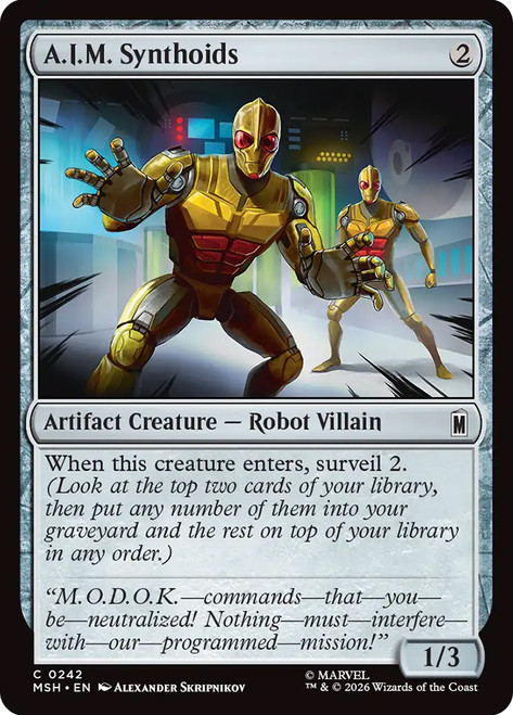 A.I.M. Synthoids
Marvel Super Heroes
Single
Magic: The Gathering