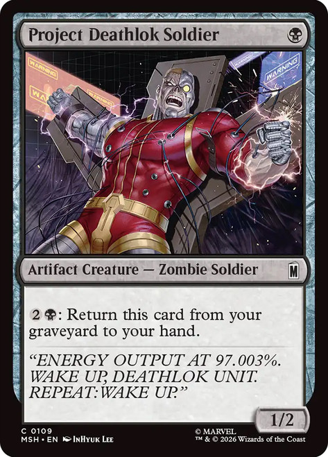 Project Deathlok Soldier
Marvel Super Heroes
Single
Magic: The Gathering