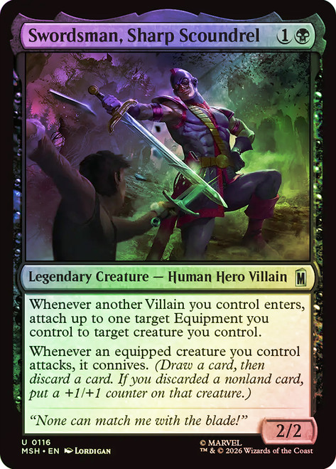 Swordsman, Sharp Scoundrel
Marvel Super Heroes
Single
Magic: The Gathering