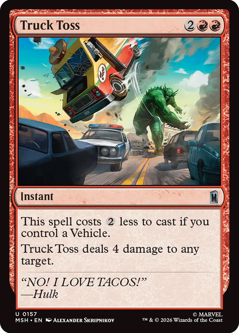 Truck Toss
Marvel Super Heroes
Single
Magic: The Gathering