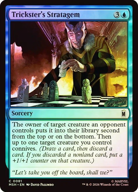 Trickster's Stratagem
Marvel Super Heroes
Single
Magic: The Gathering