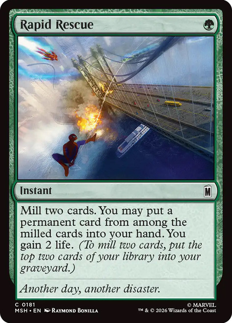 Rapid Rescue
Marvel Super Heroes
Single
Magic: The Gathering