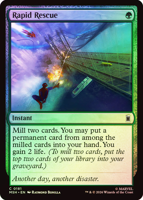 Rapid Rescue
Marvel Super Heroes
Single
Magic: The Gathering