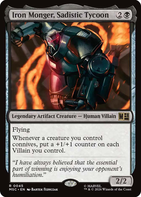 Iron Monger, Sadistic Tycoon
Marvel Super Heroes Commander
Single
Magic: The Gathering