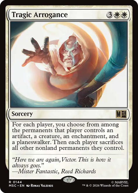 Tragic Arrogance
Marvel Super Heroes Commander
Single
Magic: The Gathering