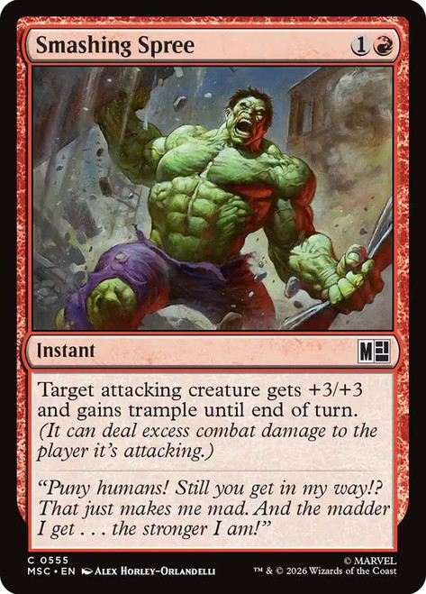 Smashing Spree
Marvel Super Heroes Commander
Single
Magic: The Gathering