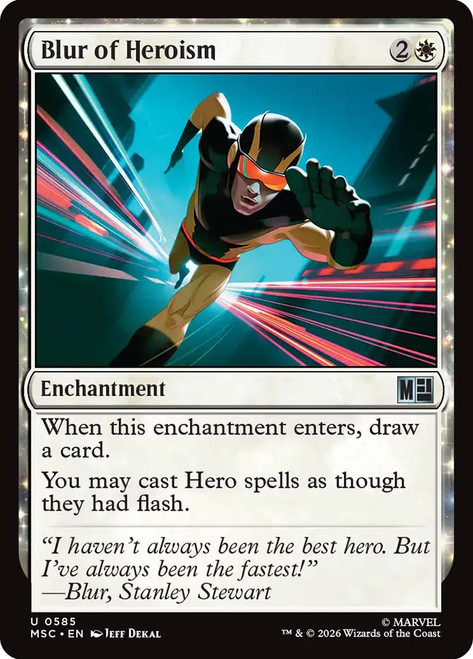 Blur of Heroism
Marvel Super Heroes Commander
Single
Magic: The Gathering