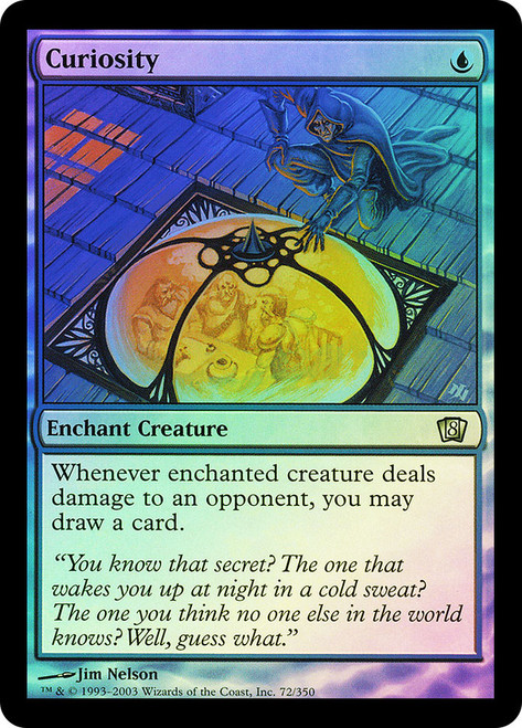 Curiosity\n8th Edition\nSingle\nMagic The Gathering
