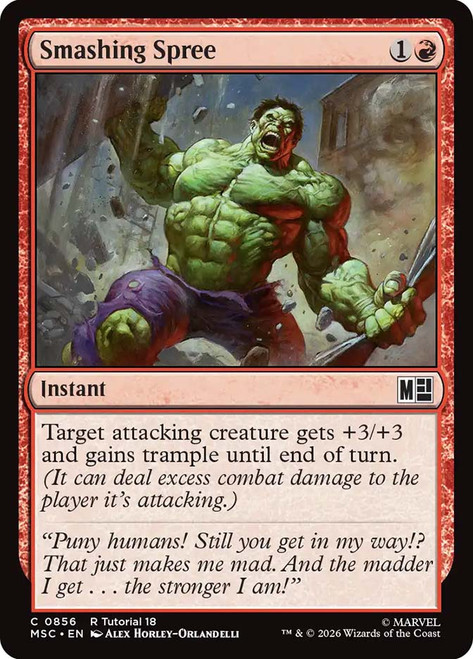 Smashing Spree
Marvel Super Heroes Commander
Single
Magic: The Gathering