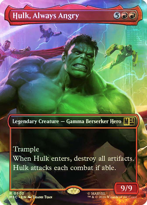 Hulk, Always Angry
Marvel Super Heroes Commander
Single
Magic: The Gathering