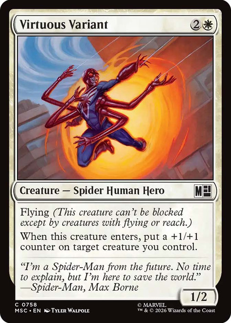 Virtuous Variant
Marvel Super Heroes Commander
Single
Magic: The Gathering