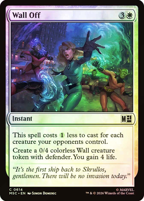 Wall Off
Marvel Super Heroes Commander
Single
Magic: The Gathering