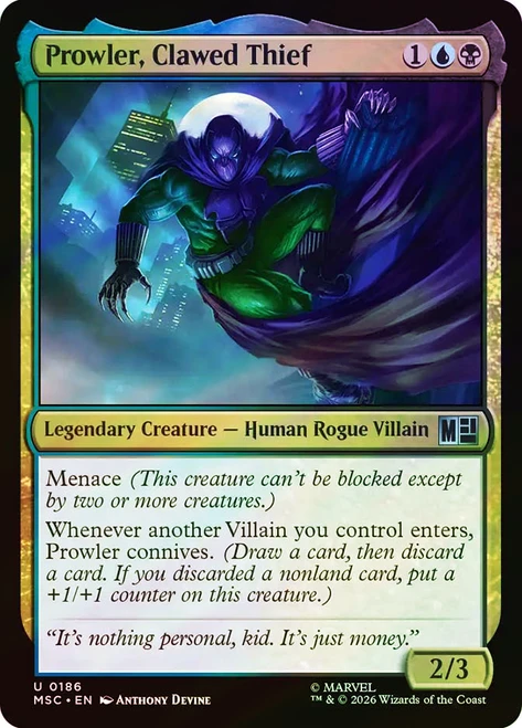 Prowler, Clawed Thief
Marvel Super Heroes Commander
Single
Magic: The Gathering