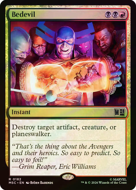 Bedevil
Marvel Super Heroes Commander
Single
Magic: The Gathering