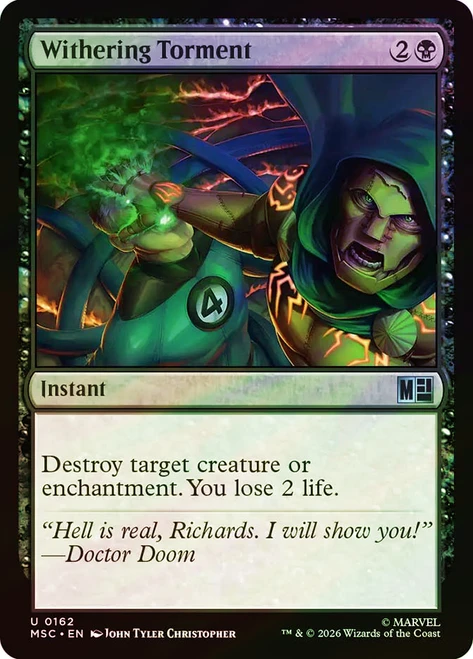 Withering Torment
Marvel Super Heroes Commander
Single
Magic: The Gathering