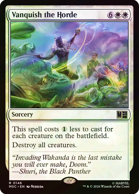 Vanquish the Horde
Marvel Super Heroes Commander
Single
Magic: The Gathering