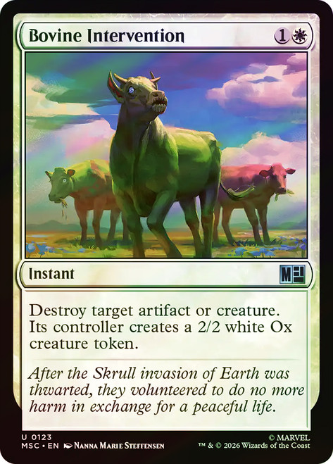 Bovine Intervention
Marvel Super Heroes Commander
Single
Magic: The Gathering