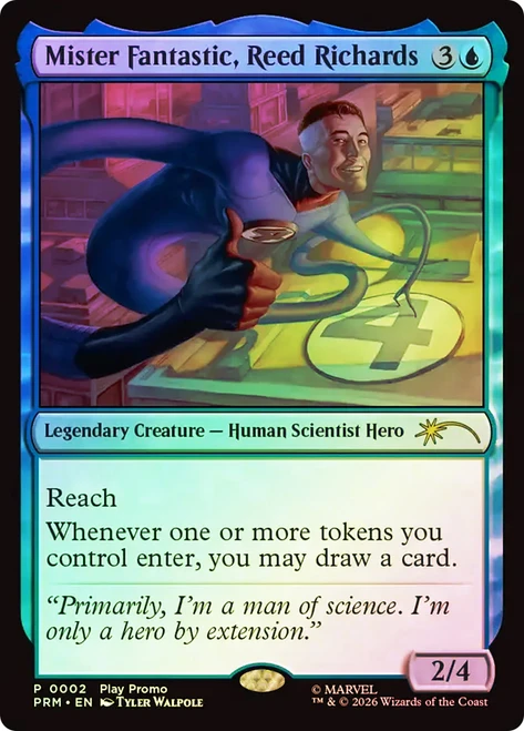 Mister Fantastic, Reed Richards (Play Promo)
Promo
Single
Magic: The Gathering