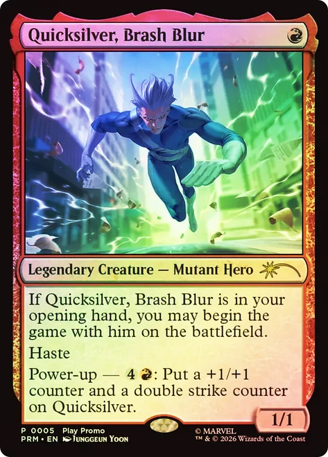Quicksilver, Brash Blur (Marvel) (Play Promo)
Promo
Single
Magic: The Gathering