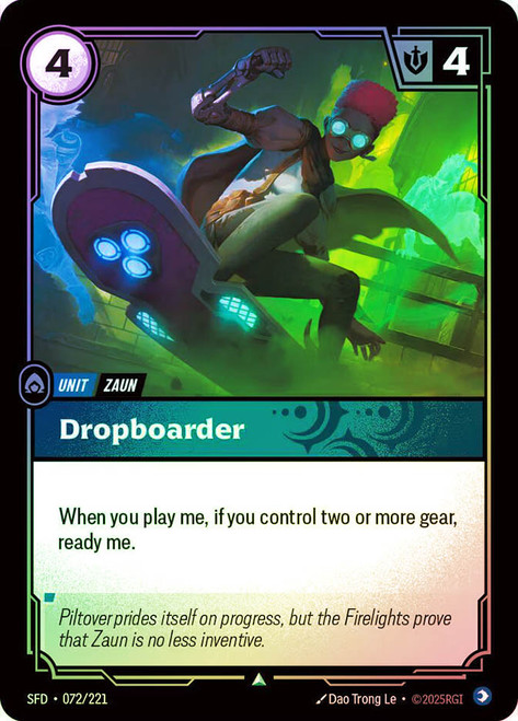 Dropboarder
Spiritforged
Single
Riftbound: League of Legends TCG