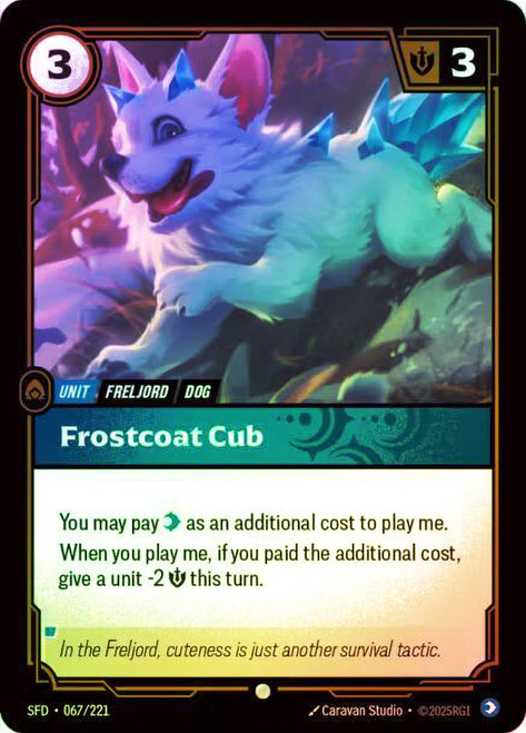 Frostcoat Cub
Spiritforged
Single
Riftbound: League of Legends TCG
