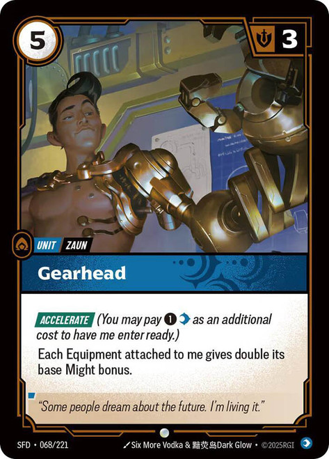 Gearhead
Spiritforged
Single
Riftbound: League of Legends TCG
