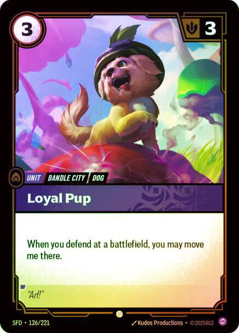 Loyal Pup
Spiritforged
Single
Riftbound: League of Legends TCG