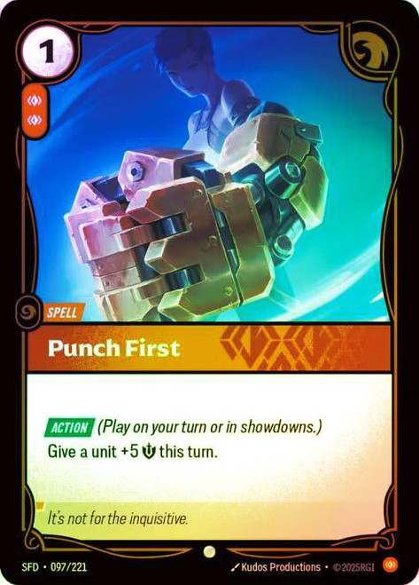 Punch First
Spiritforged
Single
Riftbound: League of Legends TCG