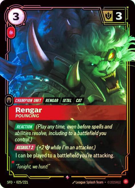 Rengar - Pouncing
Spiritforged
Single
Riftbound: League of Legends TCG