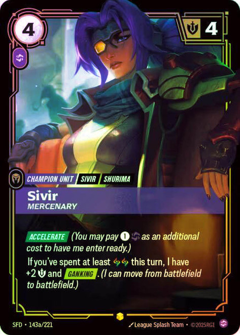 Sivir - Mercenary
Spiritforged
Single
Riftbound: League of Legends TCG