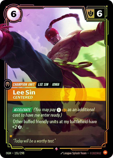 Lee Sin - Centered
Origins
Single
Riftbound: League of Legends TCG