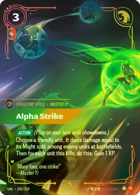 Alpha Strike
Unleashed
Single
Riftbound: League of Legends TCG