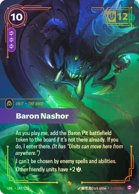 Baron Nashor
Unleashed
Single
Riftbound: League of Legends TCG