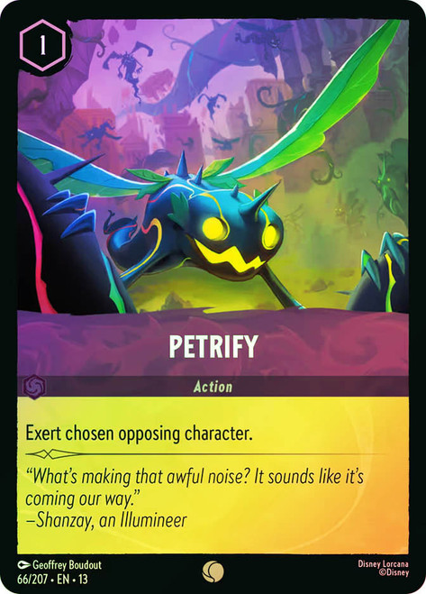 Petrify
Attack of the Vine!
Single
Lorcana